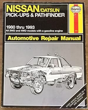 Seller image for Nissan/Datsun Pick-Ups and Pathfinder, 1980-1993 (Haynes Automotive Manuals, 771) for sale by Molly's Brook Books