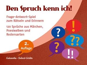 Immagine del venditore per Den Spruch kenn ich! : Frage-Antwort-Spiel zum Rtseln und Erinnern venduto da AHA-BUCH GmbH