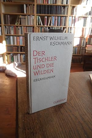 Seller image for Der Tischler und die Wilden. Erzhlungen. for sale by Antiquariat Floeder