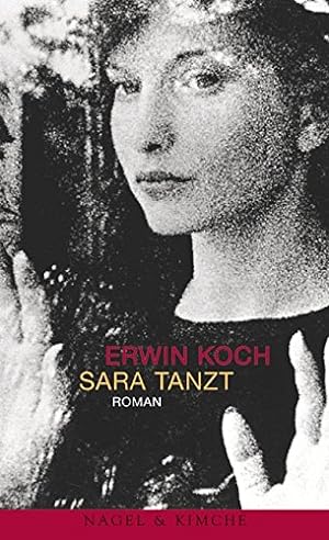 Seller image for Sara tanzt : Roman. for sale by Antiquariat Buchhandel Daniel Viertel