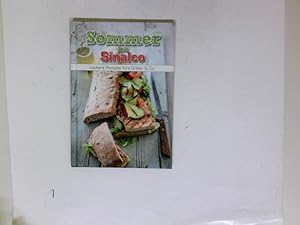 Sommer mit Sinalco : leckere Rezepte fürs Grillen & Co. Rezeptentwicklung und Texte: Åebnem Yavuz