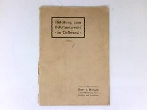Anleitung zum Selbstunterricht im Tiefbrand : Unter Mitwirkung von Künstlern u. Praktikern.