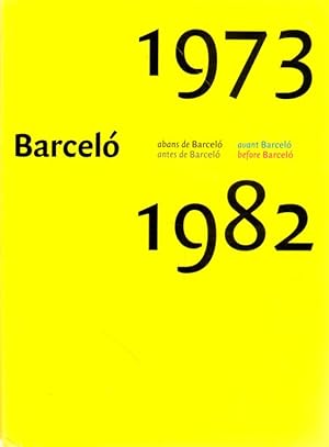 Barcelo 1973 - 1982.