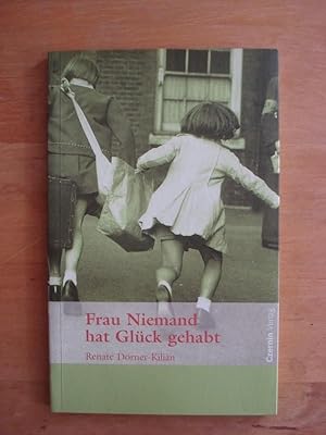 Seller image for Frau Niemand hat Glck gehabt for sale by Antiquariat Birgit Gerl