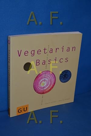 Bild des Verkufers fr Vegetarian basics : alles, was man braucht zum Glck - auer Fisch & Fleisch. zum Verkauf von Antiquarische Fundgrube e.U.