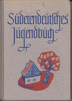 Sudetendeutsches Jugend-Buch.