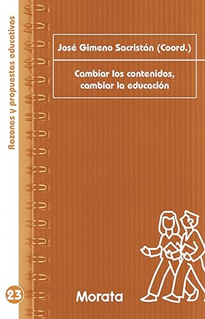 Seller image for Cambiar los contenidos, cambiar la educacin for sale by Imosver