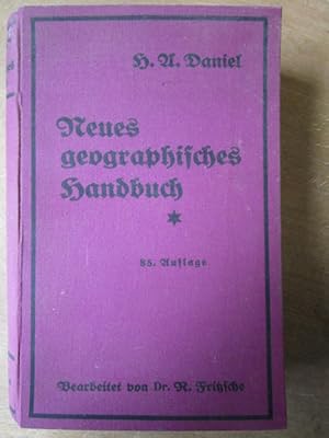 Neues geographisches Handbuch für Haus, Bureau und Schule