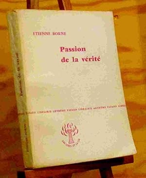 Seller image for PASSION DE LA VERITE for sale by Livres 113