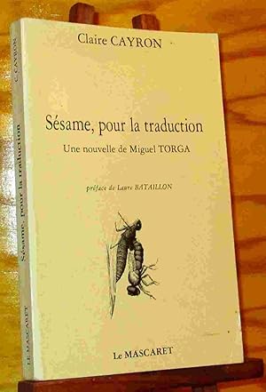 Bild des Verkufers fr SESAME, POUR LA TRADUCTION - UNE NOUVELLE DE MIGUEL TORGA zum Verkauf von Livres 113