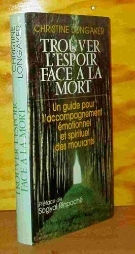 Image du vendeur pour TROUVER L'ESPOIR FACE A LA MORT mis en vente par Livres 113