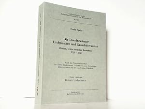Die Domänenämter Uschpiaunen und Grumbkowkaiten. Dörfer, Güter und ihre Bewohner 1723-1858. Nach ...