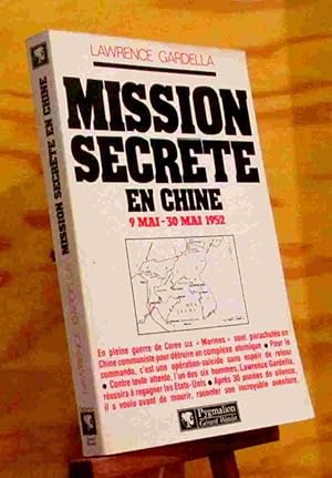 Immagine del venditore per MISSION SECRETE EN CHINE venduto da Livres 113