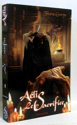 Seller image for Aelis tome premier: le sacrifice for sale by crealivres