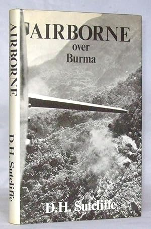 Image du vendeur pour Airborne: Over Burma mis en vente par James Hulme Books