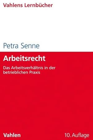 Bild des Verkufers fr Arbeitsrecht : Das Arbeitsverhltnis in der betrieblichen Praxis zum Verkauf von AHA-BUCH GmbH