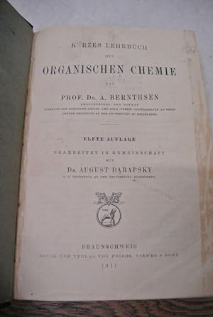 Kurzes Lehrbuch der organischen Chemie.