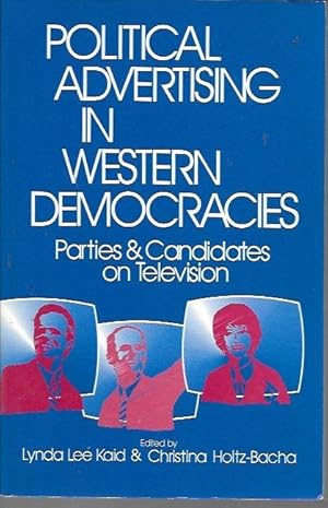 Seller image for Political Advertising in Western Democracies: Parties and Candidates on Television for sale by Bookfeathers, LLC