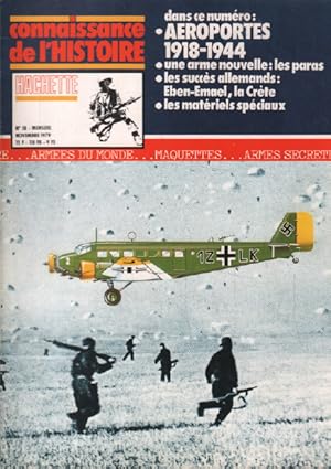 Connaissance de l'histoire n° 18 / aeroportés 1918-1944