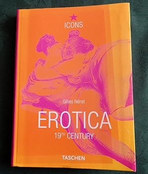 Seller image for 19th Centry Erotica. From Courbet to Gauguin. for sale by Colophon Books (UK)