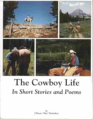 Seller image for COWBOY LIFE IN SHORT STORIES AND POEMS for sale by The Avocado Pit