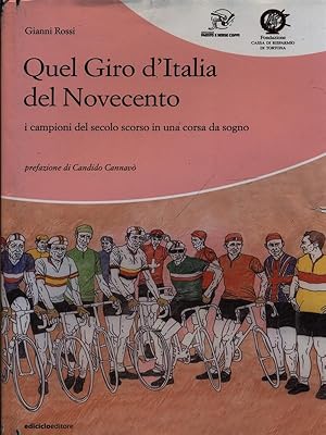 Seller image for Quelli del Giro d'Italia del Novecento for sale by Librodifaccia