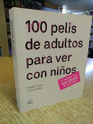 100 pelis de adultos para ver con Niños