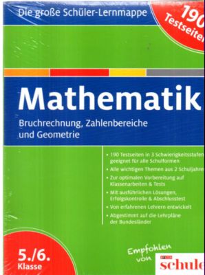 Die große Schüler-Lernmappe: Mathematik 5. / 6. Klasse. Bruchrechnung Zahlenbereiche und Geometrie.