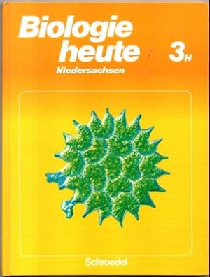 Biologie heute 3 H. Ein Lehr- und Arbeitsbuch für Hauptschulen (10. Schuljahr) in Niedersachsen.