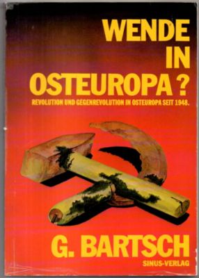Seller image for Wende in Osteuropa? Revolution und Gegenrevolution in Osteuropa seit 1948. for sale by Leonardu