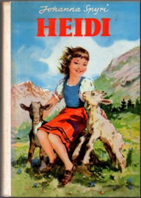 Heidi. Eine Erzählung für die Jugend. Beide Teile in einem Band.