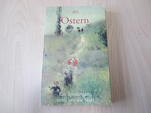 Ostern - Ein Spaziergang rund um die Welt