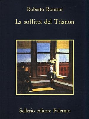 Imagen del vendedor de La soffitta del Trianon a la venta por Librodifaccia