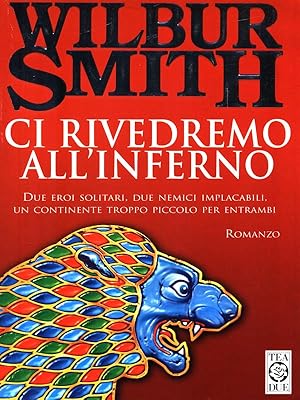 Immagine del venditore per Ci rivedremo all'inferno venduto da Librodifaccia