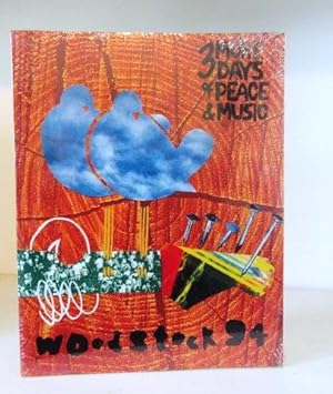 Imagen del vendedor de Woodstock 94: 3 More Days of Peace and Music a la venta por BRIMSTONES