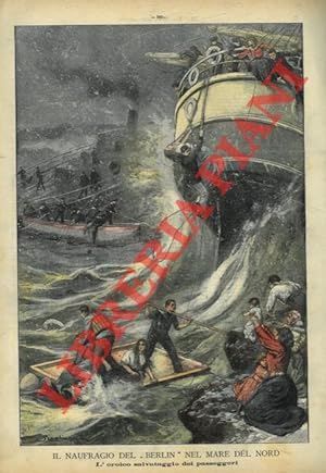 Il naufragio del "Berlin" nel Mare del Nord. L'eroico salvataggio dei passeggeri.