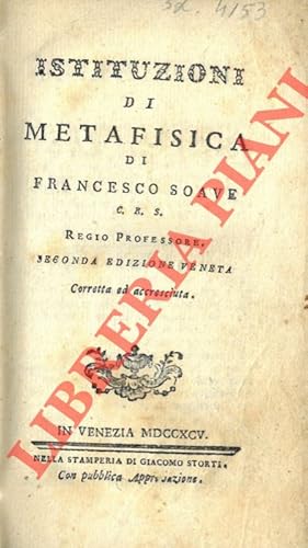 Bild des Verkufers fr Istituzioni di metafisica. Seconda edizione veneta corretta ed accresciuta. zum Verkauf von Libreria Piani