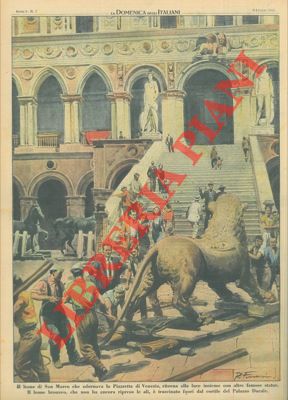 Il leone di San Marco, che torna alla luce con altre famose statue, é trascinato fuori dal cortil...