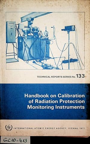 Handbook on calibration of radiation protection monitoring instruments. (=Technical reports serie...