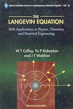 Bild des Verkufers fr 10: Langevin Equation, The: With Applications In Physics, Chemistry And Electrical Engineering (Series in Contemporary Chemical Physics, Band 11). zum Verkauf von Antiquariat Bernhardt