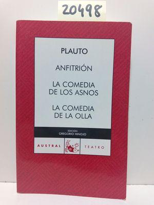 Seller image for ANFITRIÓN / LA COMEDIA DE LOS ASNOS / LA COMEDIA DE LA OLLA for sale by Librería Circus