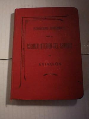 Instrucciones provisionales para el Régimen Interior del Servicio de Aviación