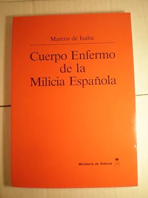 Immagine del venditore per Cuerpo Enfermo de la Milicia Espaola venduto da Librera Antonio Azorn