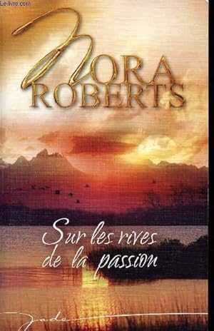 Image du vendeur pour SUR LES RIVES DE LA PASSION mis en vente par Le-Livre