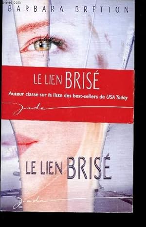 Image du vendeur pour LE LIEN BRISE mis en vente par Le-Livre