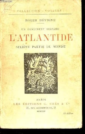 Image du vendeur pour UN CONTINENT DISPARU - L'ATLANTIDE - SIXIEME PARTIE DU MONDE mis en vente par Le-Livre