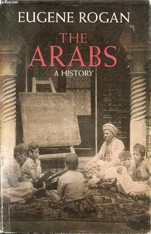 Bild des Verkufers fr THE ARABS, A HISTORY zum Verkauf von Le-Livre