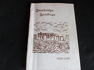 Bild des Verkufers fr Bainbridge Landings: Revised Edition zum Verkauf von Stillwaters Environmental Ctr of the Great Peninsula Conservancy