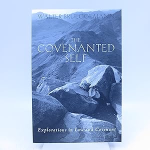Image du vendeur pour The Covenanted Self (First Edition) mis en vente par Shelley and Son Books (IOBA)