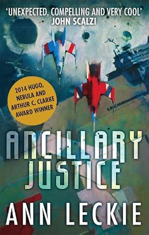 Seller image for Ancillary Justice (Paperback) for sale by Grand Eagle Retail